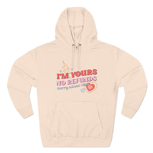 I'm Yours No Refund Retro Cute Valentine's Love Pullover Hoodie