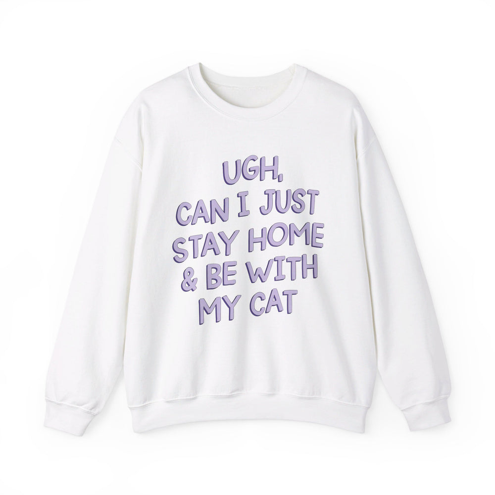 Ugh Can I Just Stay at Home with My Cat (Purple) Unisex Heavy Blend™ Crewneck Sweatshirt