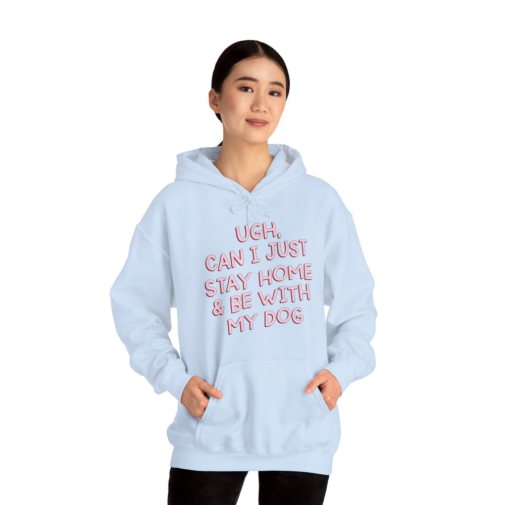 
            
                Load image into Gallery viewer, Ugh Can I Just Stay At Home With My Dog (Pink) Unisex Heavy Blend™ Hooded Sweatshirt
            
        
