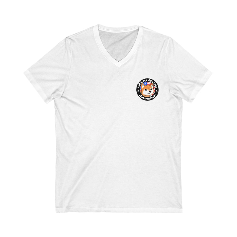 Childless Dog Lady Club Short Sleeve V-Neck Tee