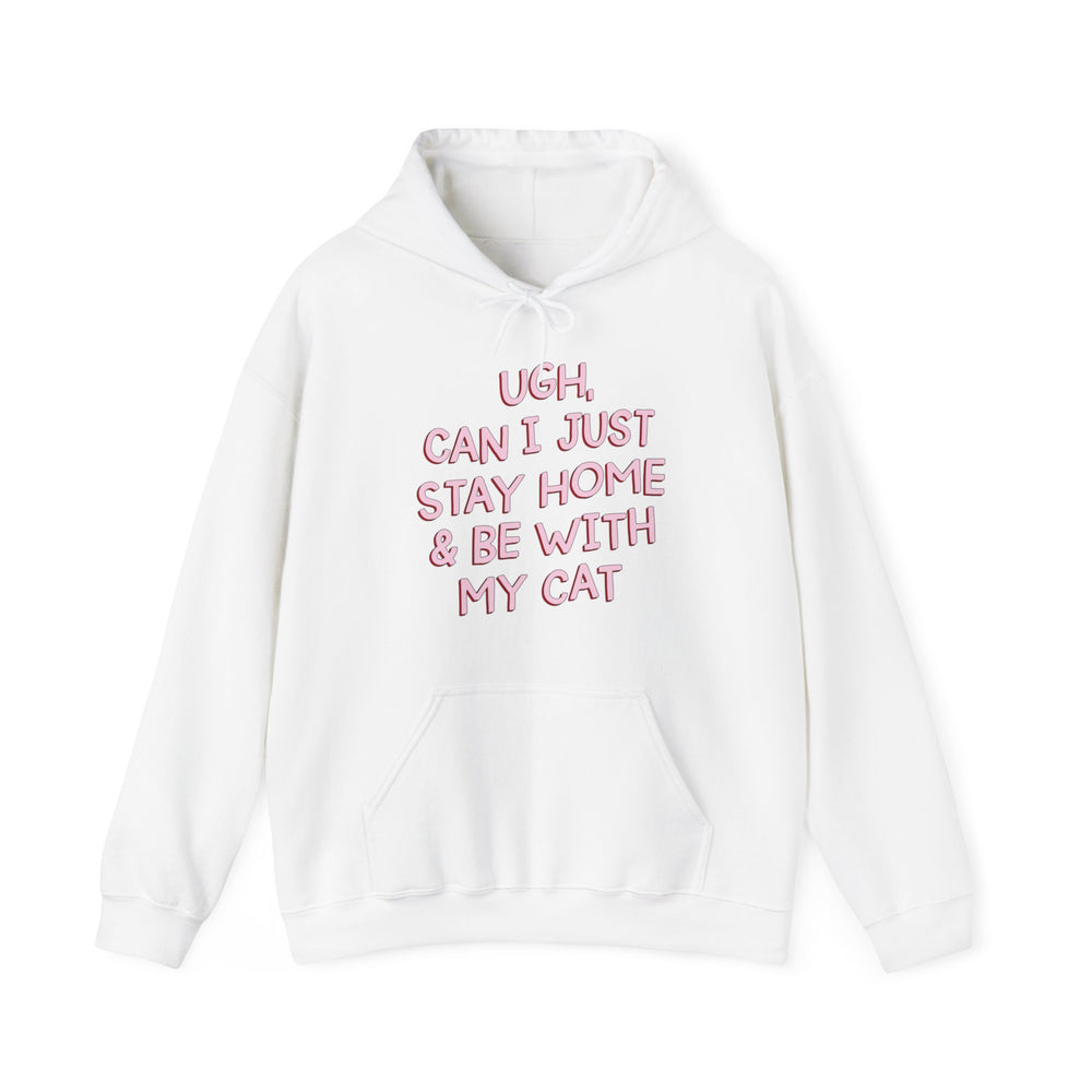 Ugh Can I Just Stay At Home With My Cat (Pink) Unisex Heavy Blend™ Hooded Sweatshirt