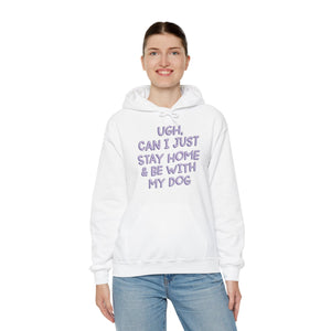 
            
                Load image into Gallery viewer, Ugh Can I Just Stay At Home With My Dog (Purple) Unisex Heavy Blend™ Hooded Sweatshirt
            
        