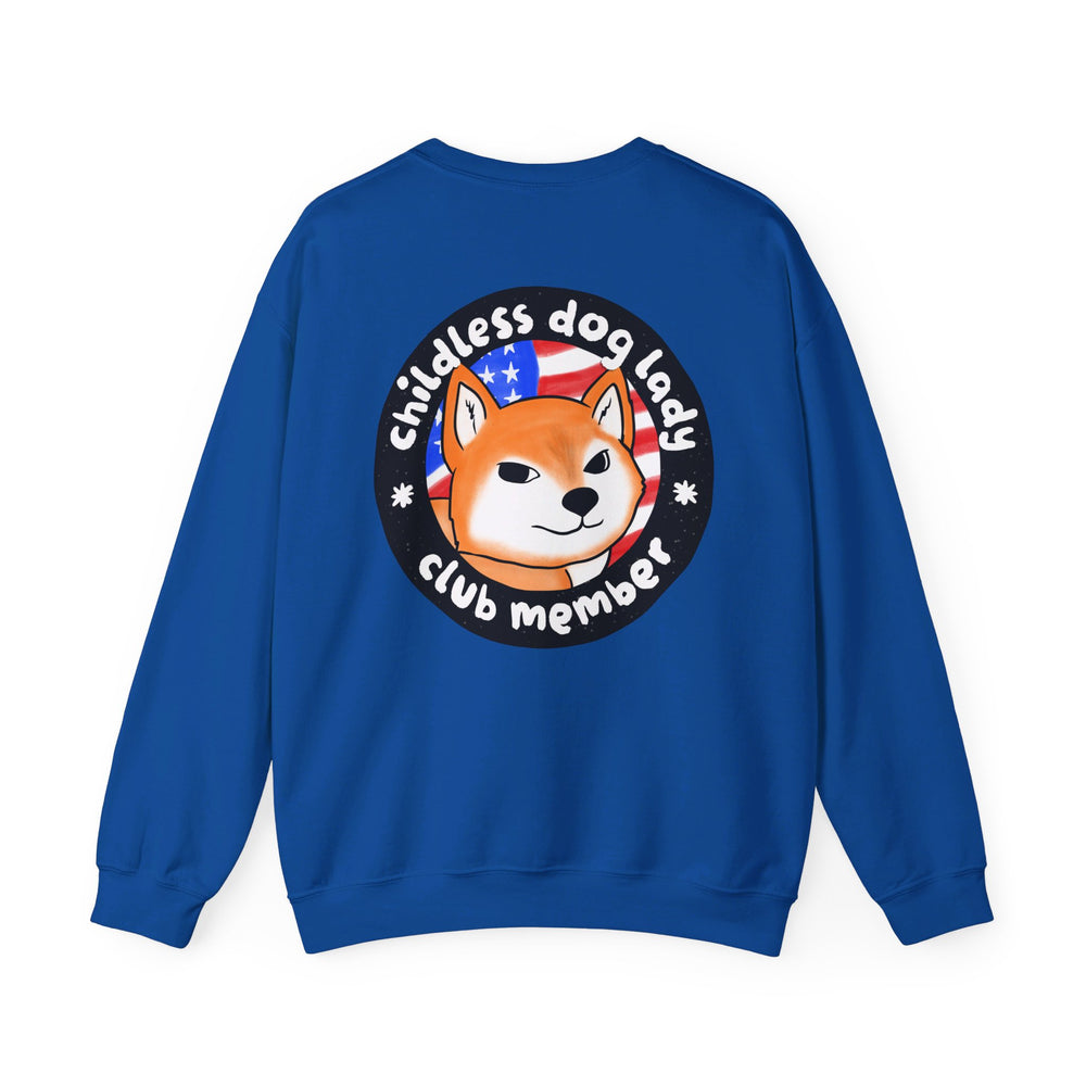 Childless Dog Lady Club Sweatshirt