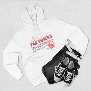 I'm Yours No Refund Retro Cute Valentine's Love Pullover Hoodie