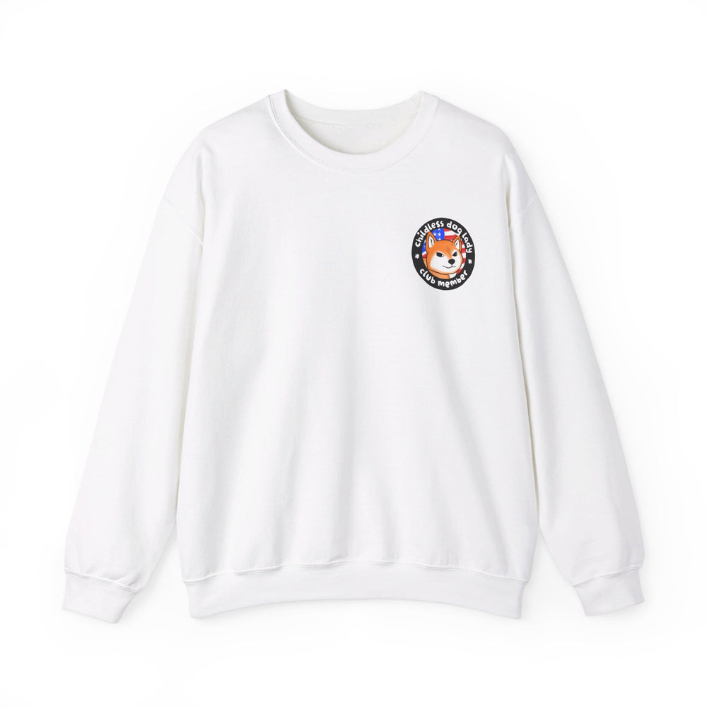 Childless Dog Lady Club Sweatshirt