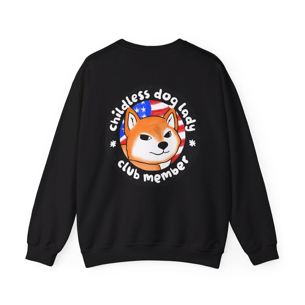 Childless Dog Lady Club Sweatshirt