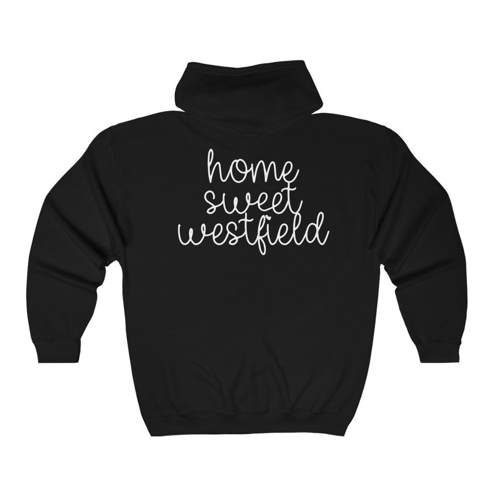 Home Sweet Westfield Full Zip Hooded Sweatshirt