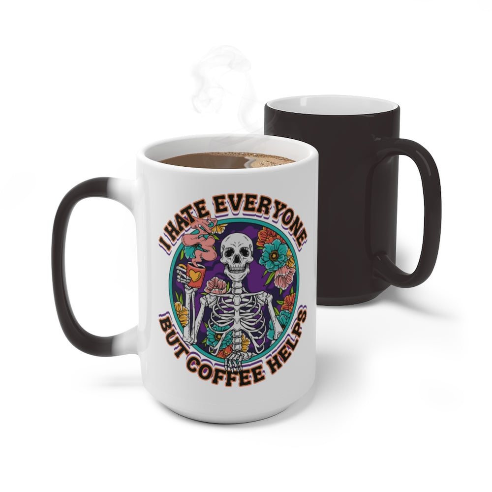 
            
                Load image into Gallery viewer, I Hate Everyone But Coffee Helps Skeleton Floral Color Changing Mug
            
        