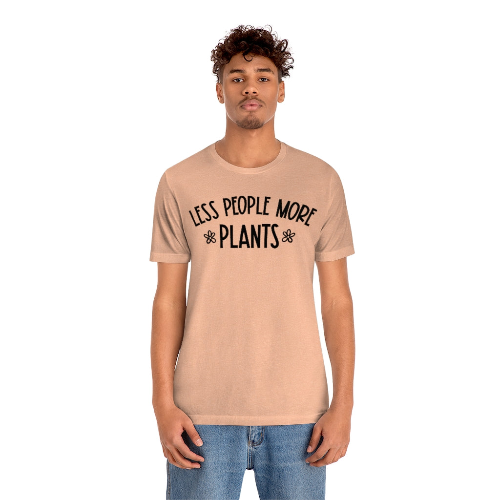 Less People More Plants Unisex Jersey Short Sleeve Tee Soft Cream / L