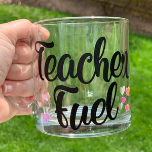 Teacher Fuel Glass Mug