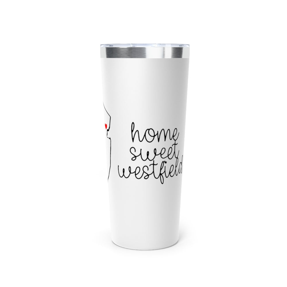 
            
                Load image into Gallery viewer, Home Sweet Westfield NJ Insulated Tumbler, 22oz
            
        