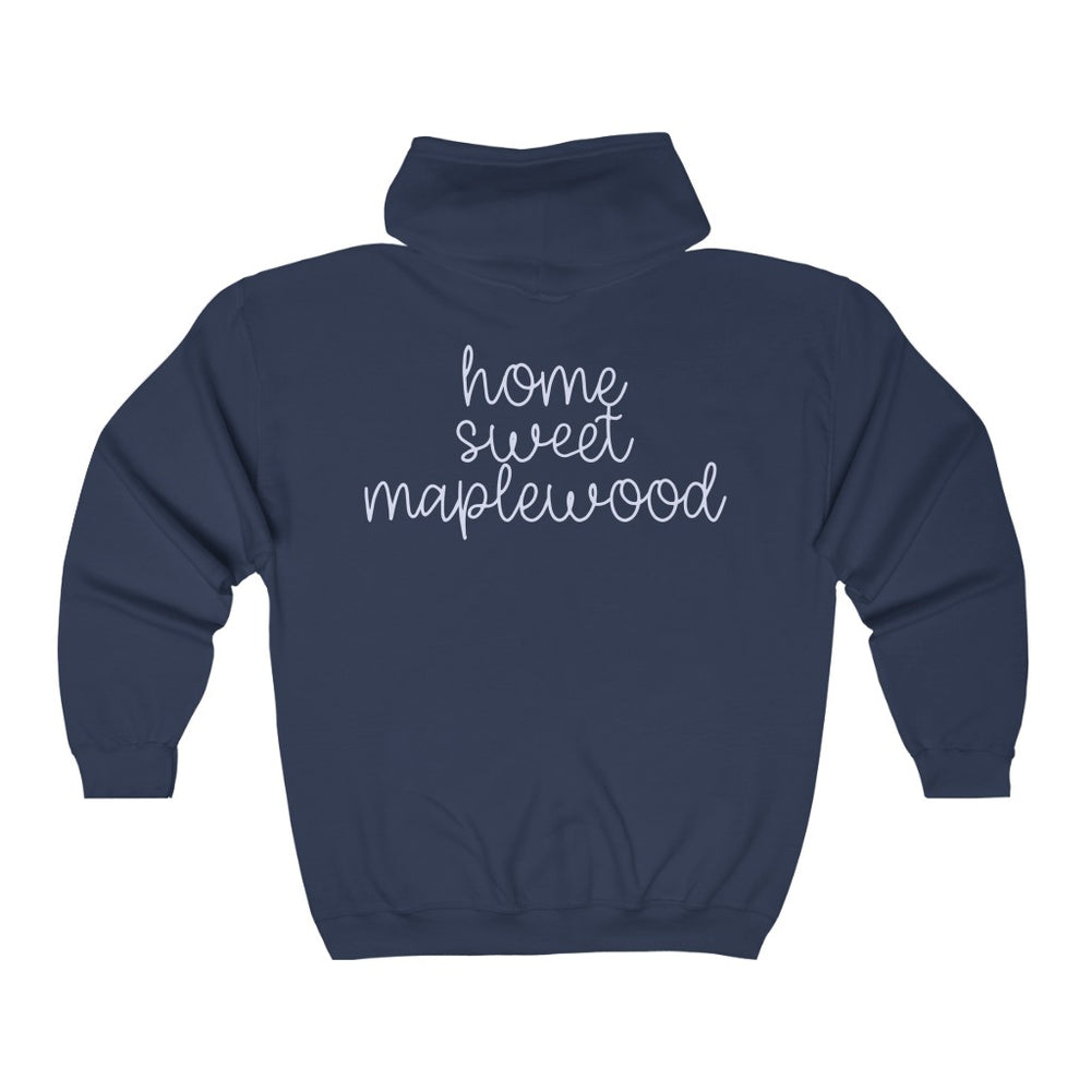 Home Sweet Maplewood Full Zip Hooded Sweatshirt