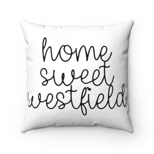 Home Sweet Westfield Throw Pillow