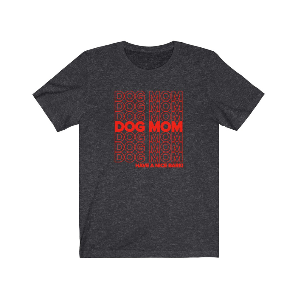 Dog Mom Bag Inspired T-Shirt