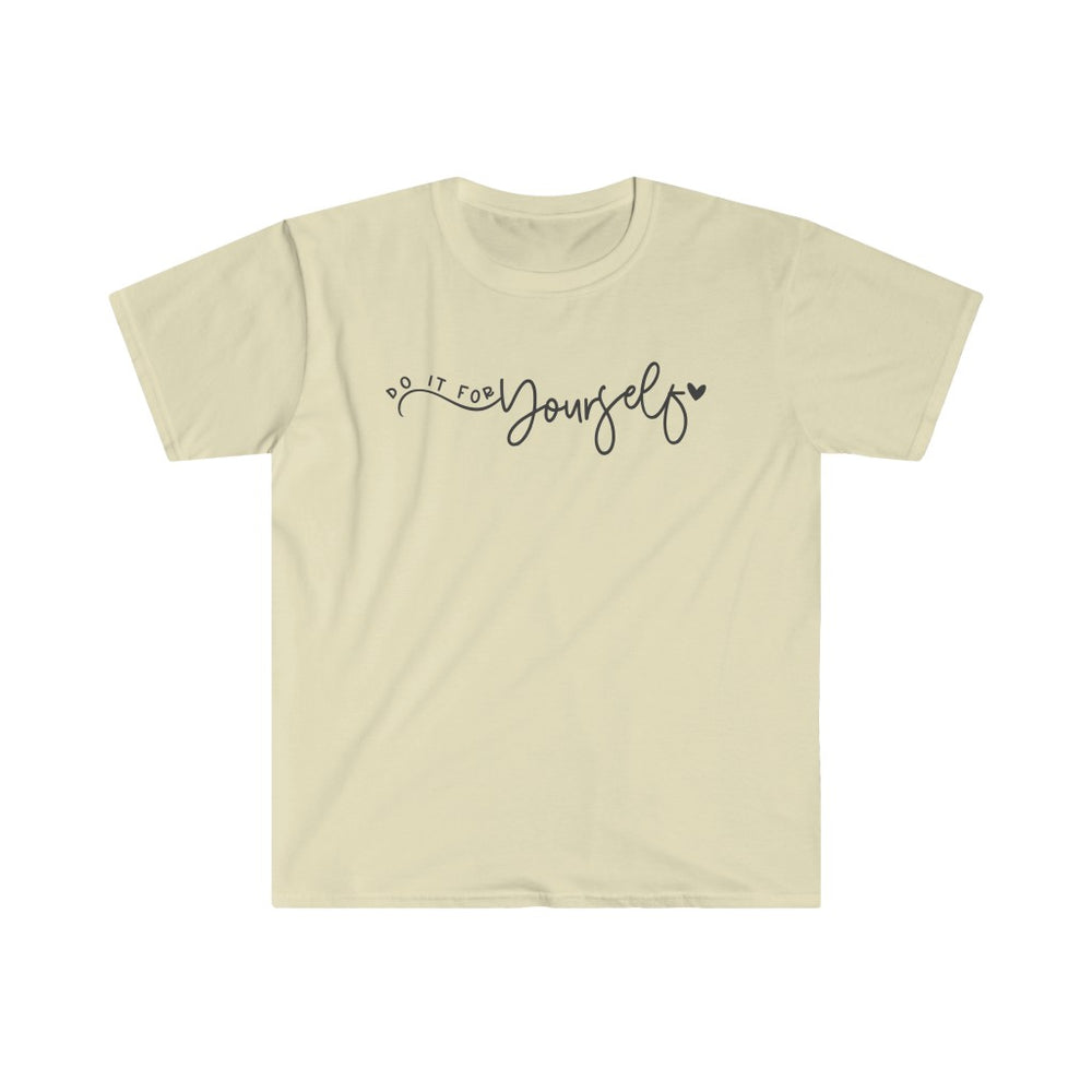 Do It For Yourself Softstyle T-Shirt
