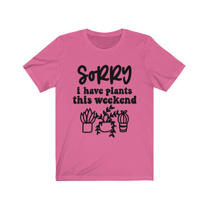 Sorry I Have Plants This Weekend - Plant Lover Women's Sleeve Tee