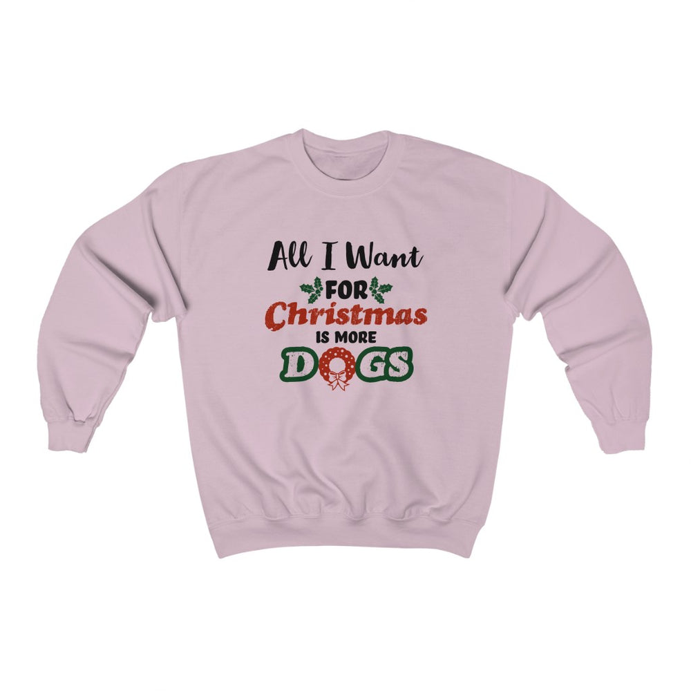 crewneck sweatshirt with A Christmas Story inspired design "All I Want for Christmas is more Dogs"  in colorful red and green.