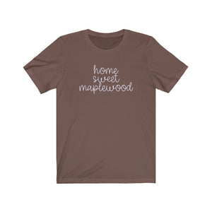 Home Sweet Maplewood T Shirt