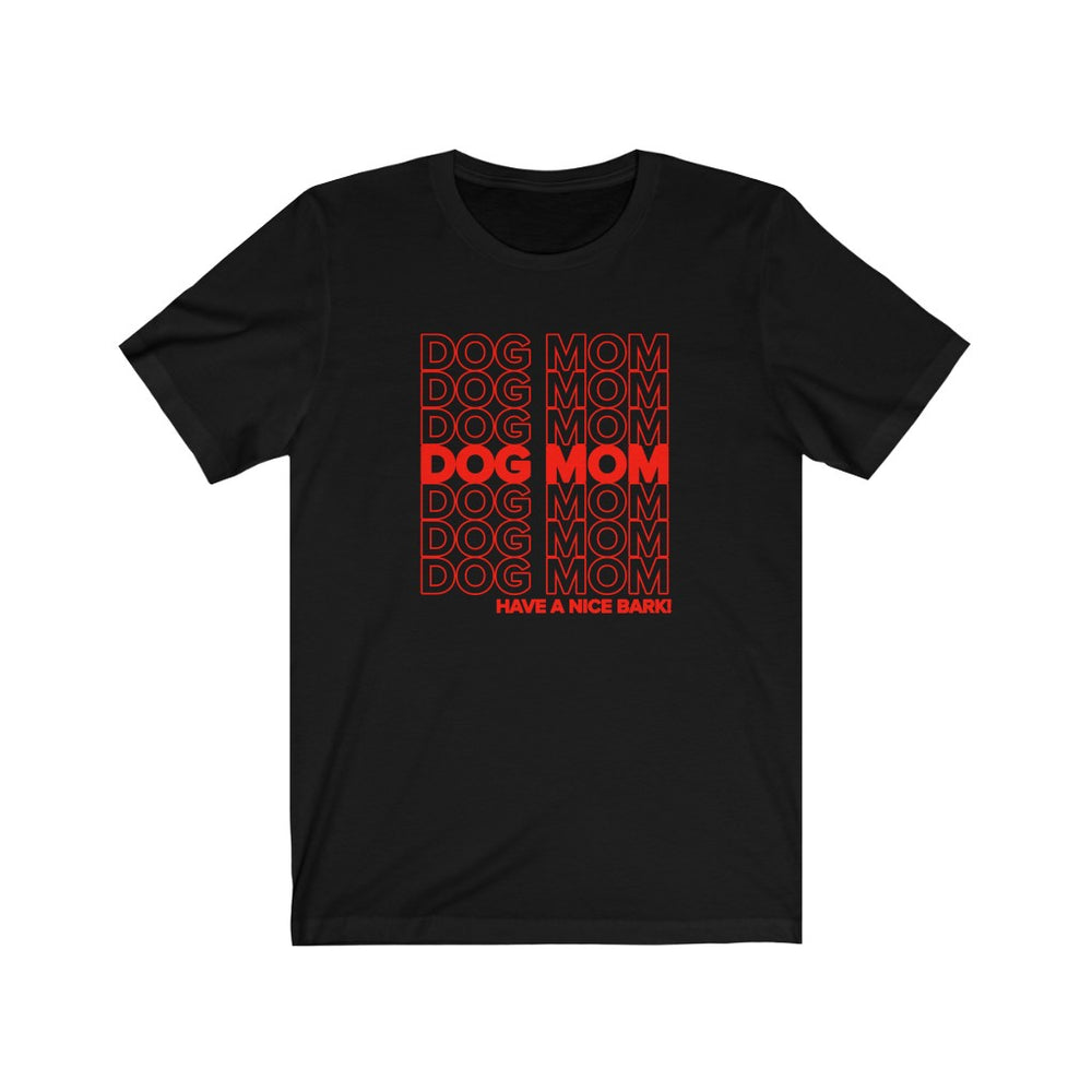 Dog Mom Bag Inspired T-Shirt