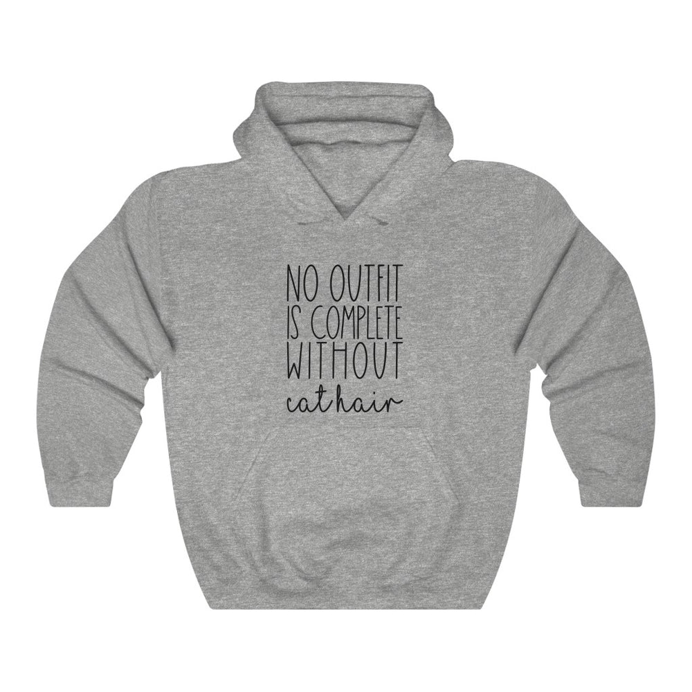 No Outfit is Complete Without Cat Hair Comfy Hoodie