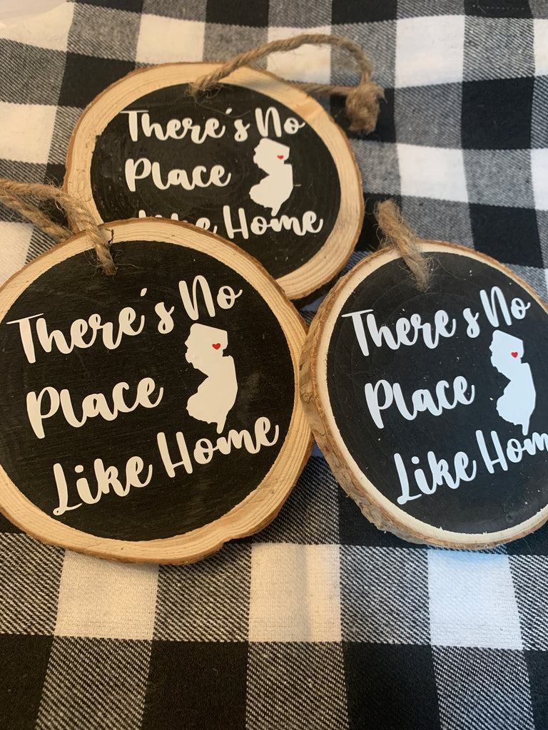 There's no place like New Jersey - NJ custom wood slice handmade ornament