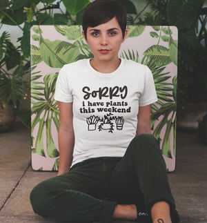 
            
                Load image into Gallery viewer, Sorry I Have Plants This Weekend - Plant Lover Women&amp;#39;s Sleeve Tee
            
        
