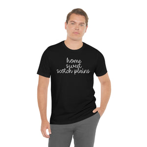 Home Sweet Scotch Plains NJ Unisex Jersey Short Sleeve Tee