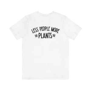 Less People More Plants Unisex Jersey Short Sleeve Tee