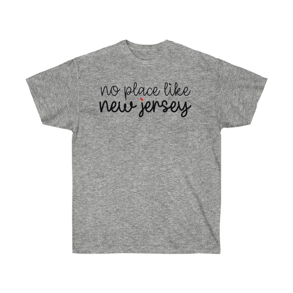 
            
                Load image into Gallery viewer, No Place Like New Jersey Unisex Ultra Cotton Tee
            
        