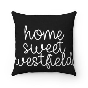 Home Sweet Westfield Black Throw Pillow