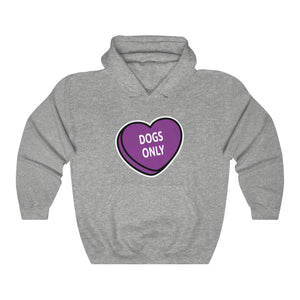 Dogs Only Heavy Blend™ Hooded Sweatshirt