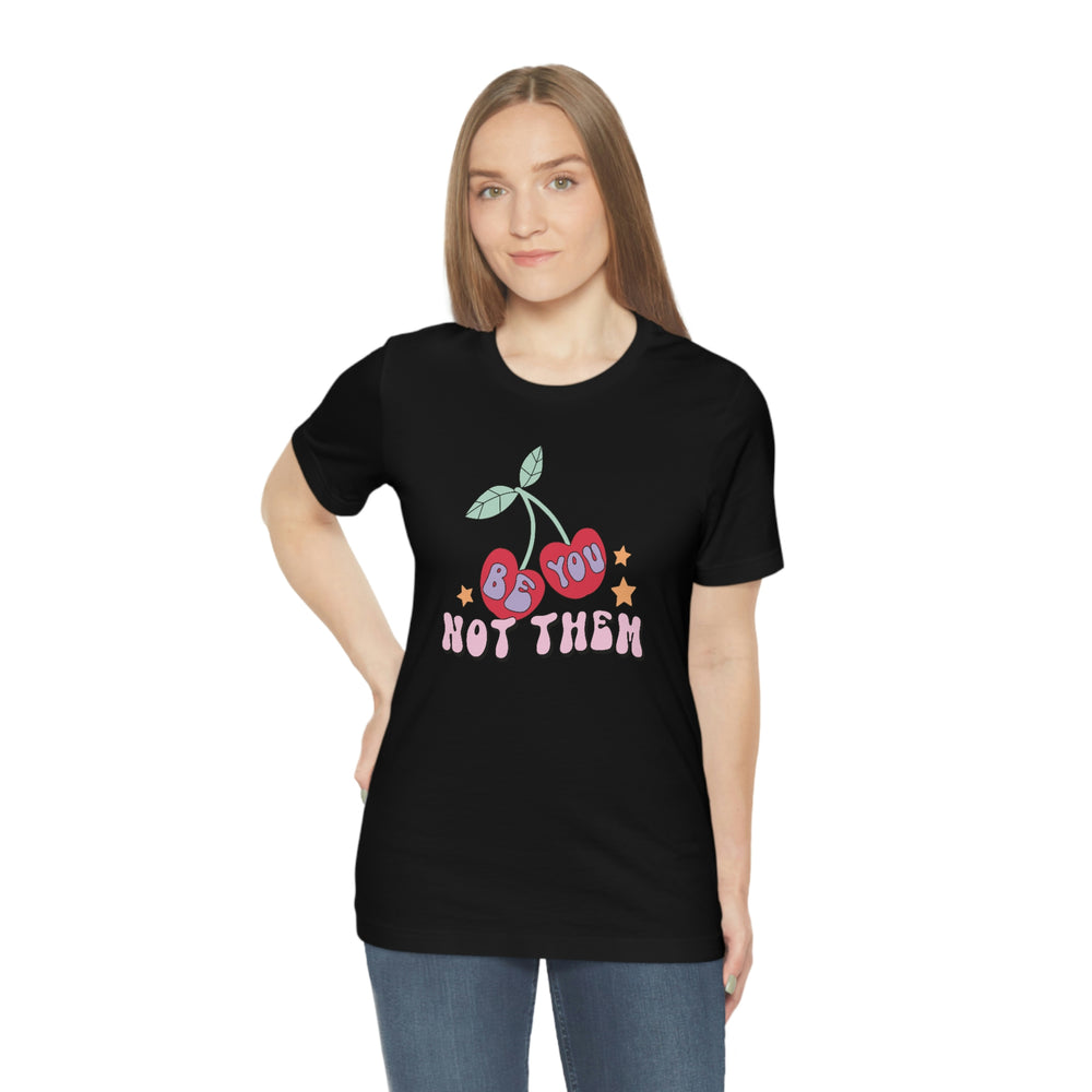 
            
                Load image into Gallery viewer, Be You Not Them - Retro Cherries - Self Care Anti-Valentine&amp;#39;s Day Short Sleeve Tee
            
        