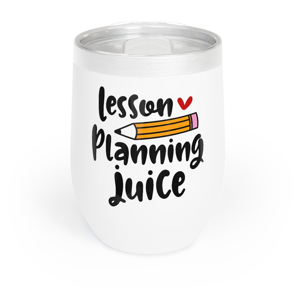 Lesson Planning Juice Chill Tumbler