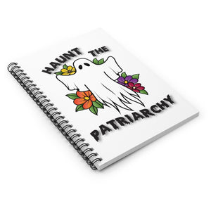 Haunt The Patriarchy Spiral Notebook