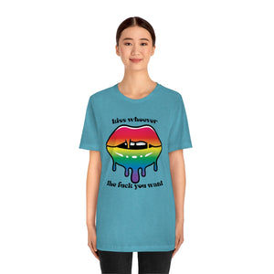 Kiss Whoever the Fuck You Want LGBTQIA2+ Jersey Short Sleeve Tee