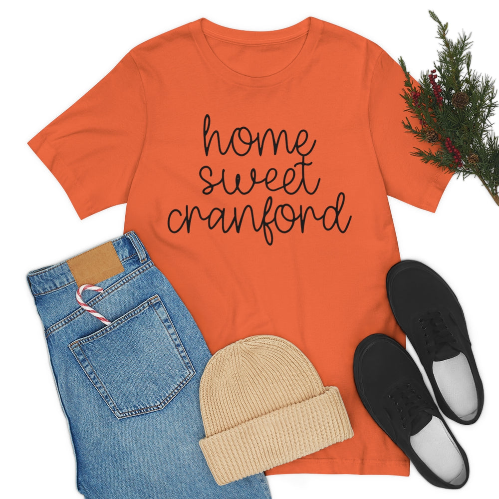 Home Sweet Cranford T Shirt