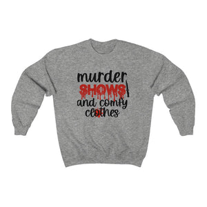 Murder Shows and a Comfy Sweatshirt!