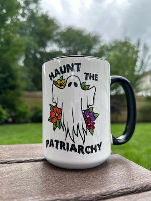 Haunt The Patriarchy Mug, Hex The Patriarchy, Ghost Mug, Halloween Mug, Spooky Aesthetic, Feminist Halloween, Witchy Aesthetic, Liberal Gift