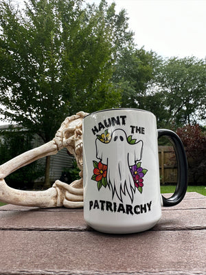 Haunt The Patriarchy Mug, Hex The Patriarchy, Ghost Mug, Halloween Mug, Spooky Aesthetic, Feminist Halloween, Witchy Aesthetic, Liberal Gift