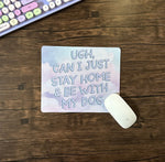 Funny Mouse Pad, Coworker Gift, Dog Owner Gift Ideas, mouse pad, desk accessories, home office decor, Stay at Home Dog Mom, Cat Lover Gift