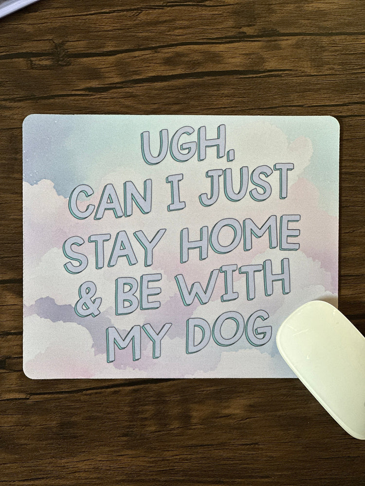 Funny Mouse Pad, Coworker Gift, Dog Owner Gift Ideas, mouse pad, desk accessories, home office decor, Stay at Home Dog Mom, Cat Lover Gift